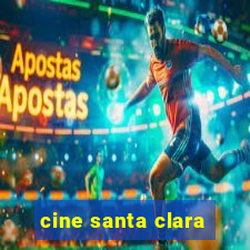 cine santa clara